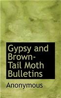 Gypsy and Brown-Tail Moth Bulletins