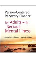 Person-Centered Recovery Planner for Adults with Serious Mental Illness