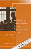 Implementing Transfer Associate Degrees: New Directions for Community Colleges