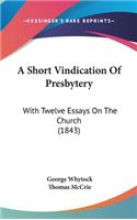 A Short Vindication of Presbytery