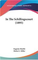 In the Schillingscourt (1895)