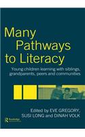 Many Pathways to Literacy