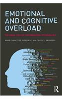 Emotional and Cognitive Overload