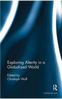 Exploring Alterity in a Globalized World