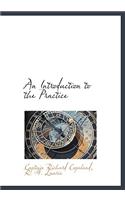 An Introduction to the Practice
