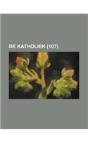 de Katholiek (107)