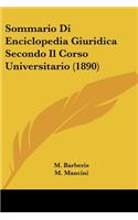 Sommario Di Enciclopedia Giuridica Secondo Il Corso Universitario (1890)