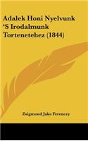 Adalek Honi Nyelvunk 's Irodalmunk Tortenetehez (1844)