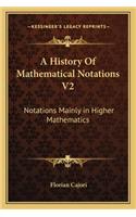 History of Mathematical Notations V2