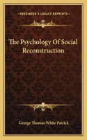 The Psychology Of Social Reconstruction