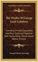 The Works of George Lord Lyttelton