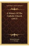 History of the Catholic Church (1913)