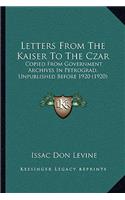 Letters From The Kaiser To The Czar