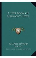 A Text Book Of Harmony (1876)