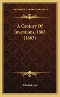 Century Of Inventions, 1863 (1863)