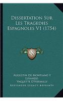 Dissertation Sur Les Tragedies Espagnoles V1 (1754)