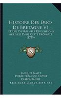 Histoire Des Ducs De Bretagne V1