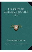 Les Serees De Guillaume Bouchet (1615)