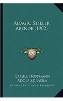 Adagio Stiller Abende (1902)