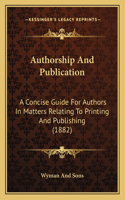 Authorship And Publication