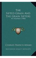 Sifted Grain And The Grain Sifters