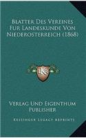 Blatter Des Vereines Fur Landeskunde Von Niederosterreich (1868)