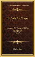 De Paris Au Niagra: Journal De Voyage D'Une Delegation (1887)