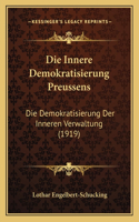 Innere Demokratisierung Preussens: Die Demokratisierung Der Inneren Verwaltung (1919)