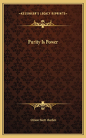 Purity Is Power