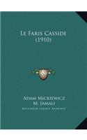 Le Faris Casside (1910)