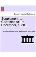 Supplement ... Corrected to 1st December, 1888.