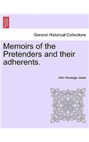 Memoirs of the Pretenders and Their Adherents. Vol. I.