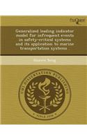 Generalized Leading Indicator Model for Infrequent Events in Safety-Critical Systems and Its Application to Marine Transportation Systems