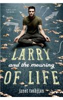 Larry and the Meaning of Life