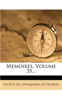 Memoires, Volume 35...