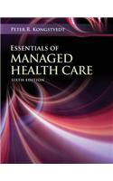 WGU POD- ESSENTIALS MANAGED HEALTH CARE 6E: .