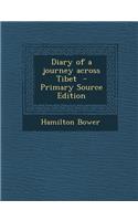 Diary of a Journey Across Tibet