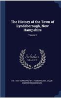 The History of the Town of Lyndeborough, New Hampshire; Volume 2