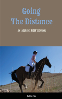 Going the Distance: An Endurance Rider's Journal