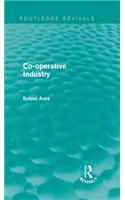 Co-operative Industry (Routledge Revivals)