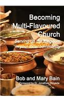 Becoming Multi-Flavoured Church