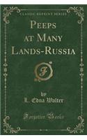 Peeps at Many Lands-Russia (Classic Reprint)