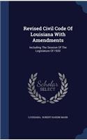 Revised Civil Code of Louisiana with Amendments