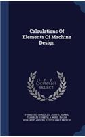 Calculations Of Elements Of Machine Design