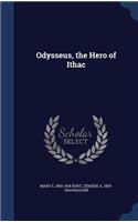 Odysseus, the Hero of Ithac