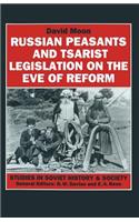 Russian Peasants and Tsarist Legislation on the Eve of Reform