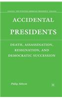 Accidental Presidents