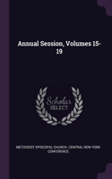 Annual Session, Volumes 15-19