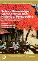 School Knowledge in Comparative and Historical Perspective