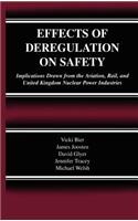 Effects of Deregulation on Safety